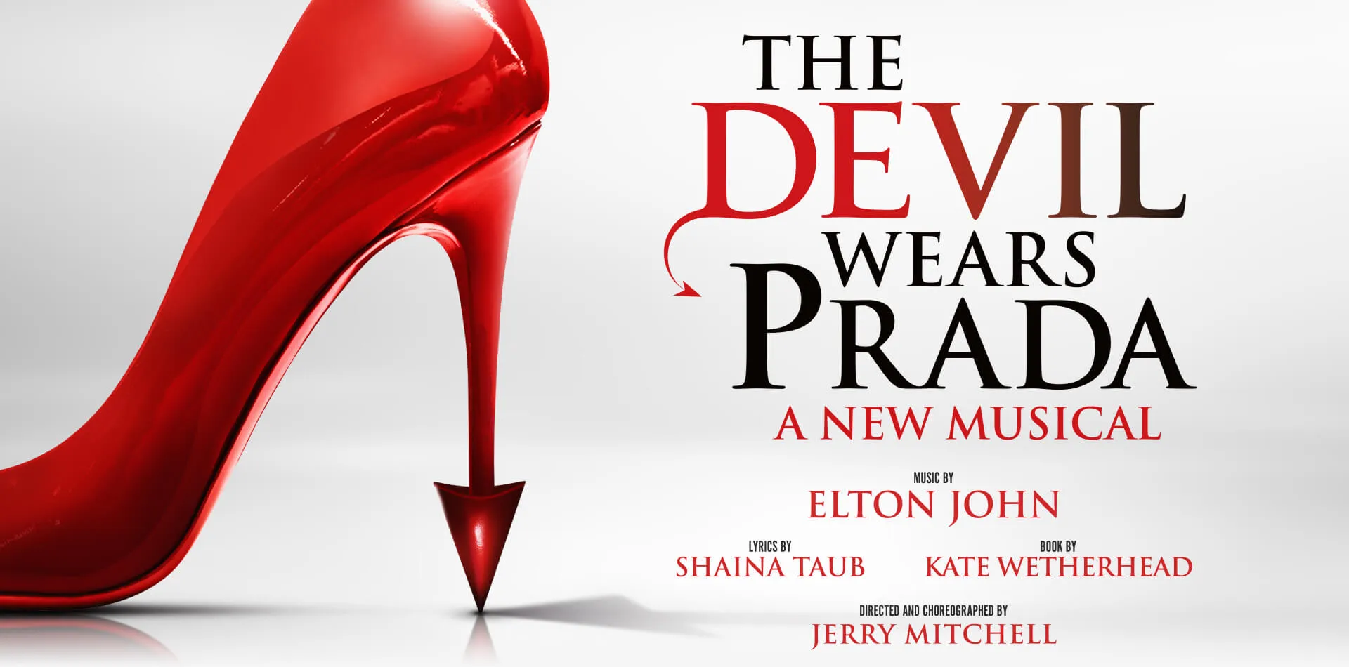 The Devil Wears Prada - a new musical based on the blockbuster film and bestselling novel