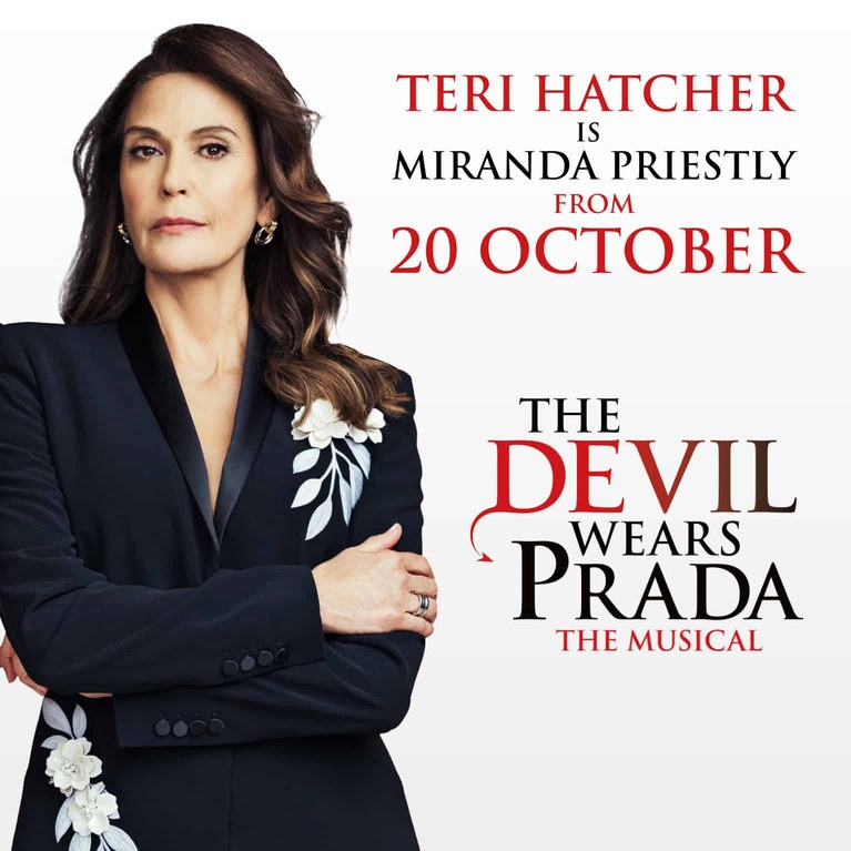 Teri Hatcher is Miranda Priestly in The Devil Wears Prada The Musical, from 20 October - Dominion Theatre London