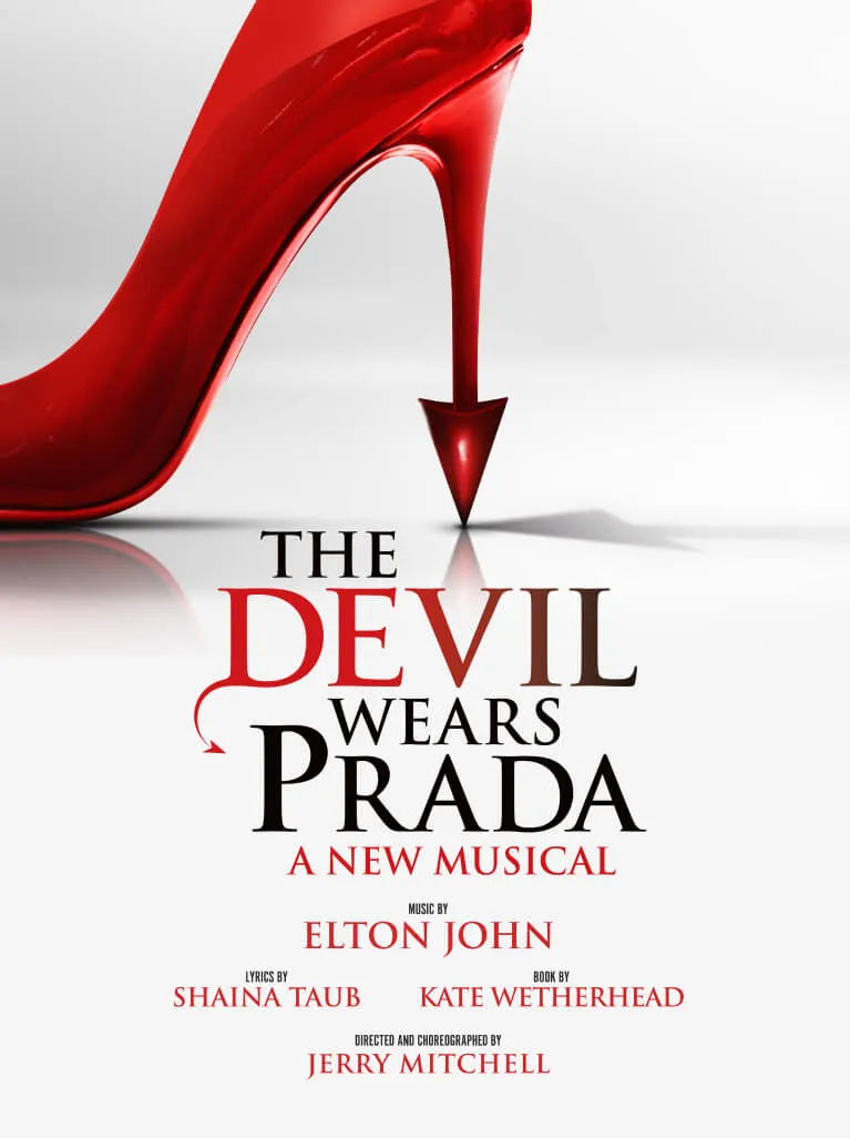 The Devil Wears Prada - a new musical based on the blockbuster film and bestselling novel